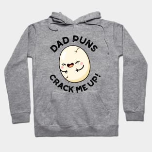 Dad Puns Crack Me Up Cute Egg Pun Hoodie